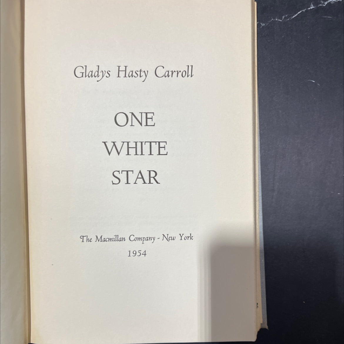 one white star book, by gladys hasty carroll, 1954 Hardcover image 2