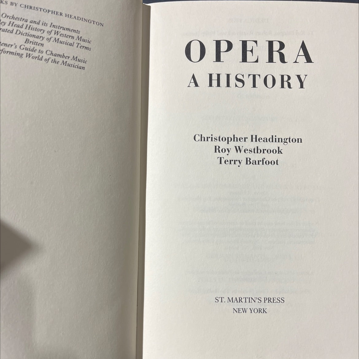 opera: a history book, by Christopher Headington, Roy Westbrook, Terry Barfoot, 1987 Hardcover image 2