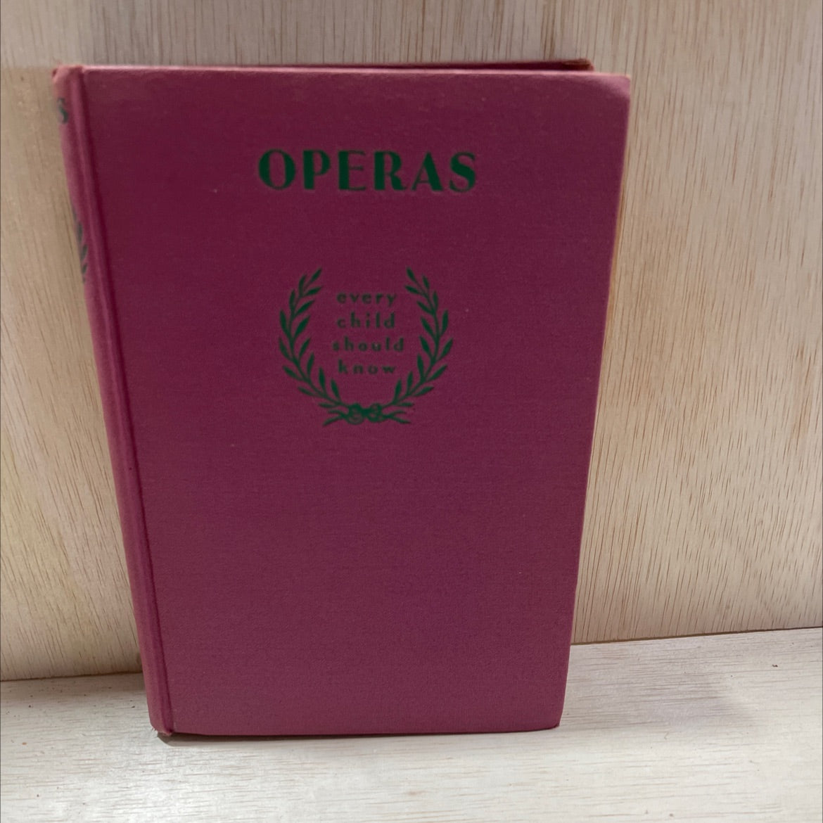 operas every child should know descriptions of the text and music of some of the most famous masterpieces book, by image 1