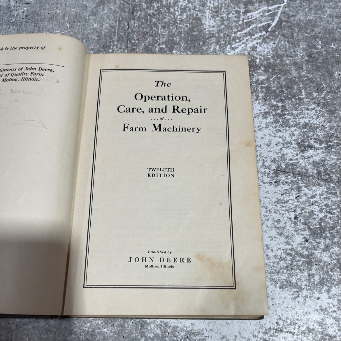 operation, care, and repair of farm machinery book, by John Deere, 1970 Hardcover, Heavily Used image 2