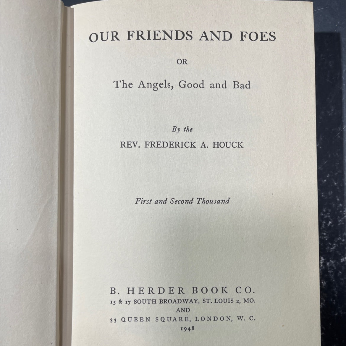our friends and foes or the angels, good and bad book, by rev. frederick a. houck, 1948 Hardcover image 2