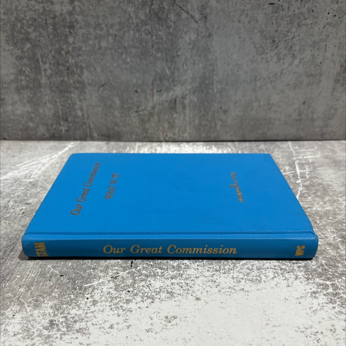 our great commission what is it? book, by cornelius r. stam, 1976 Hardcover image 4