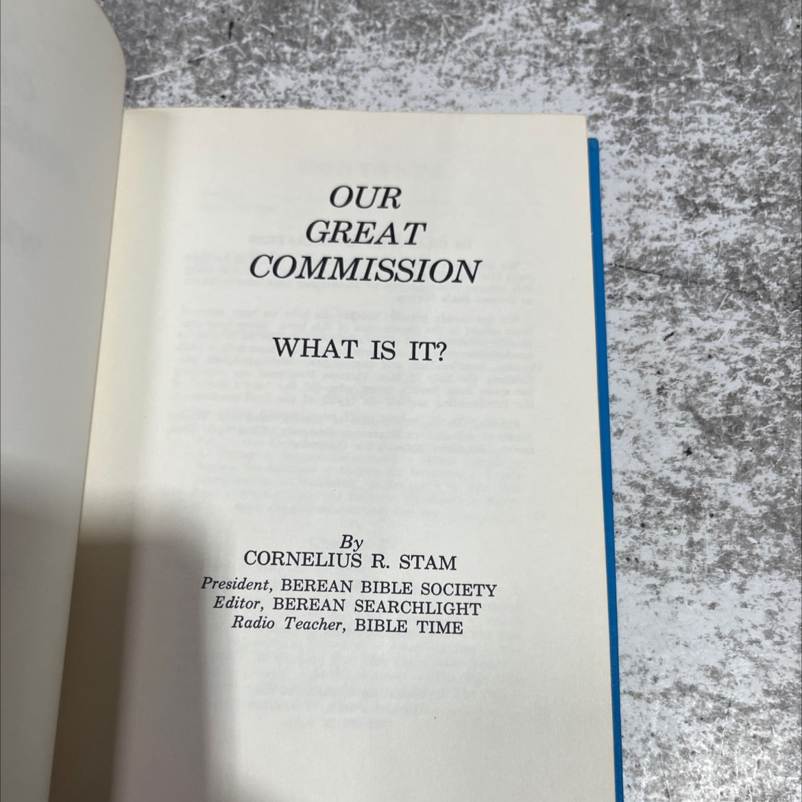 our great commission what is it? book, by cornelius r. stam, 1976 Hardcover image 2
