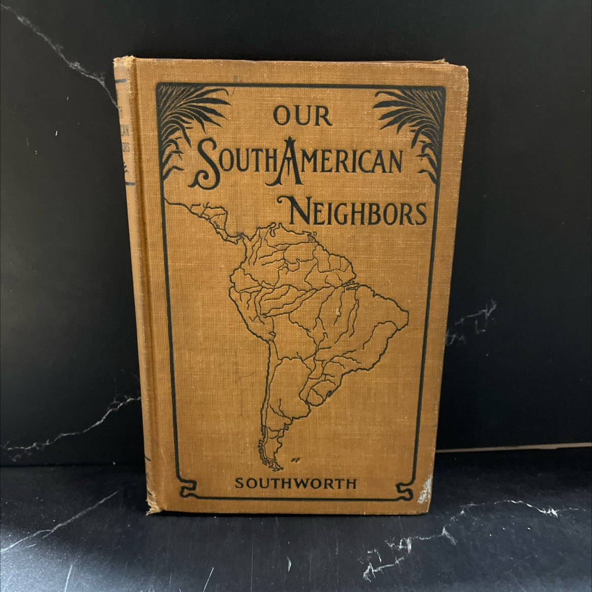 our south american neighbors book, by gertrude van duyn southworth, 1924 Hardcover image 1