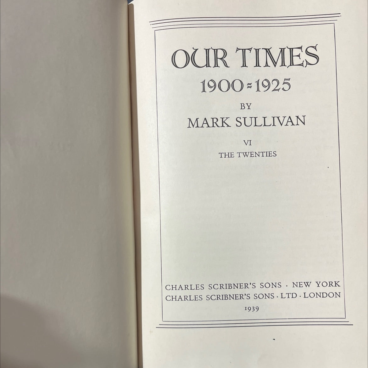 our times book, by mark sullivan, 1939 Hardcover image 2