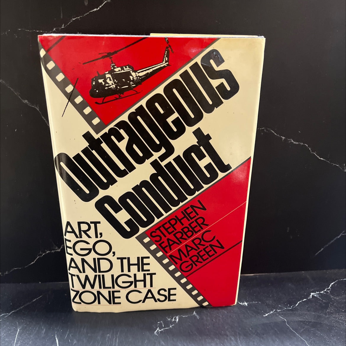 outrageous conduct art, ego, and the twilight zone case book, by Stephen Farber and Marc Green, 1988 Hardcover, First image 1