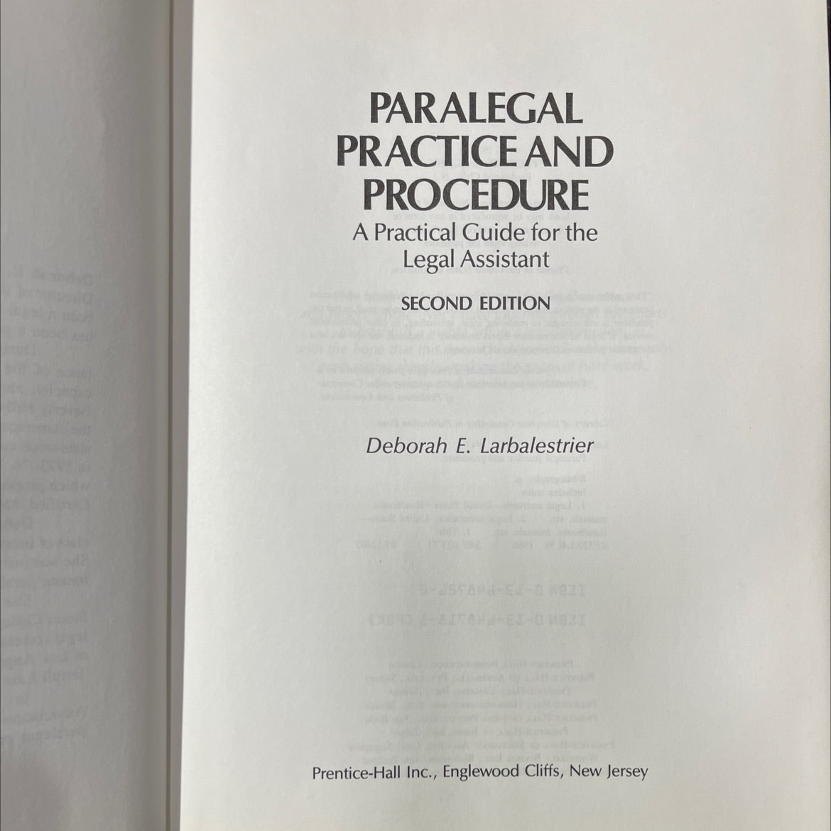 paralegal practice and procedure a practical guide for the legal assistant book, by Deborah E. Larbalestrier, 1986 image 2