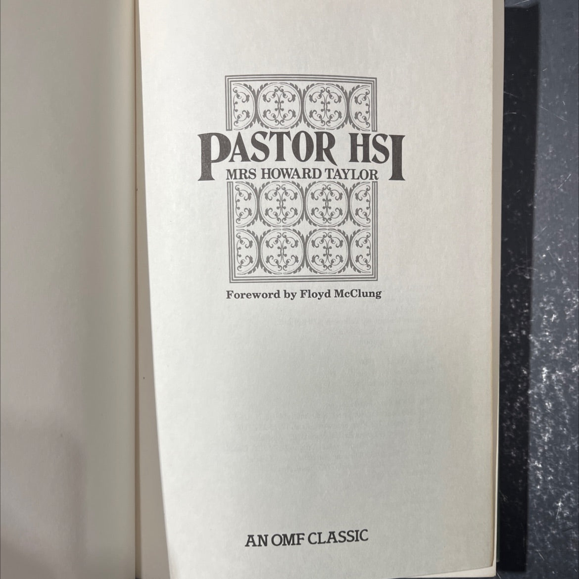 pastor hsi book, by mrs howard taylor, 1989 Hardcover image 2