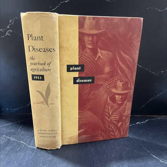 plant diseases the yearbook of agriculture book, by unknown, 1953 Hardcover image 1