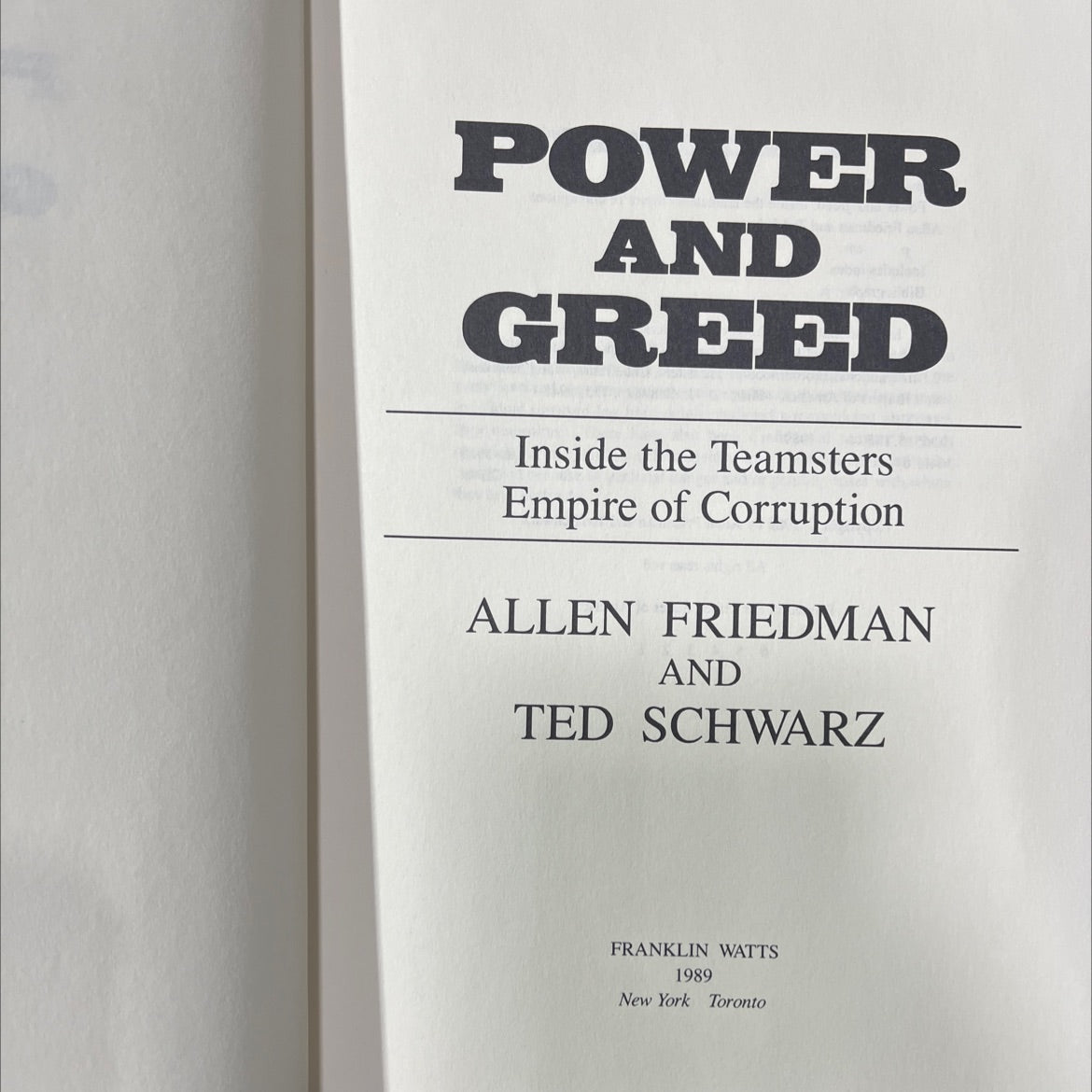 power and greed inside the teamsters empire of corruption book, by Allen Friedman and Ted Schwarz, 1989 Hardcover image 2