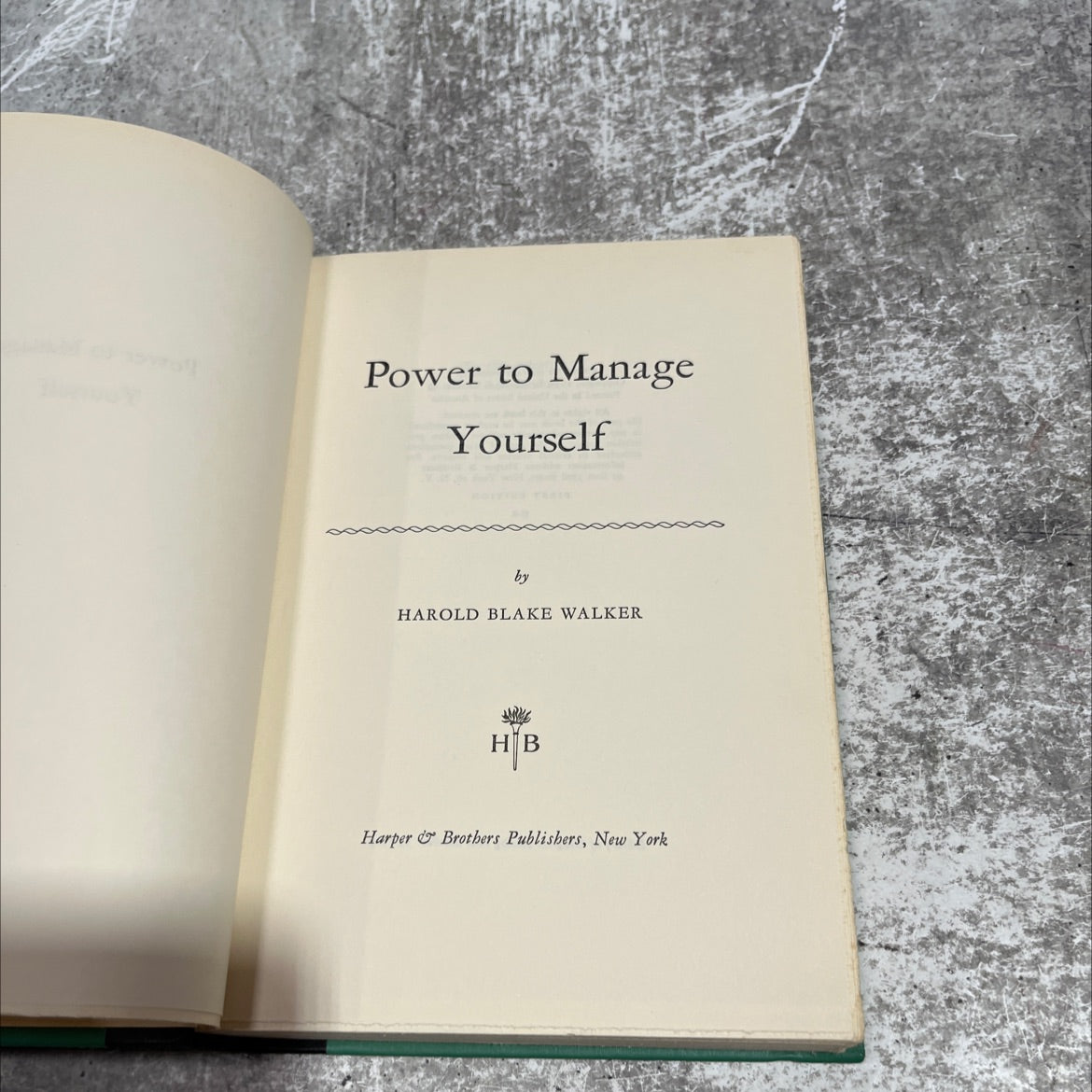 SIGNED power to manage yourself book, by harold blake walker, 1955 Hardcover, First Edition image 2