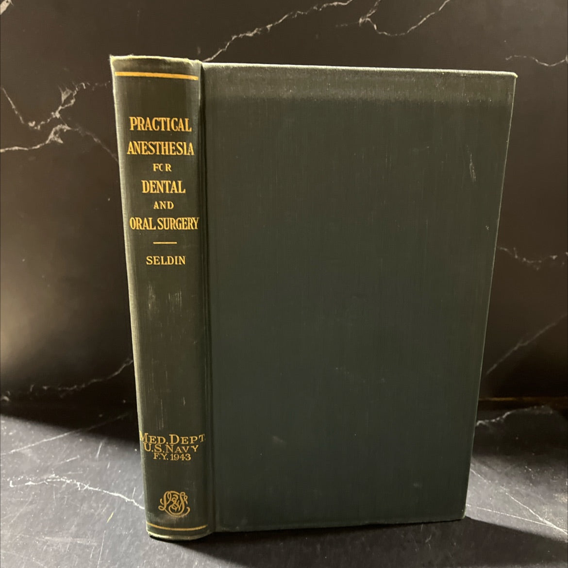 practical anesthesia for dental and oral surgery local and general book, by harry m. seldin, 1942 Hardcover image 1