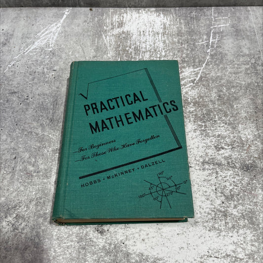 practical mathematics presenting the principles of arithmetic, equations, formulas, mensuration, graphs, and logarithms image 1