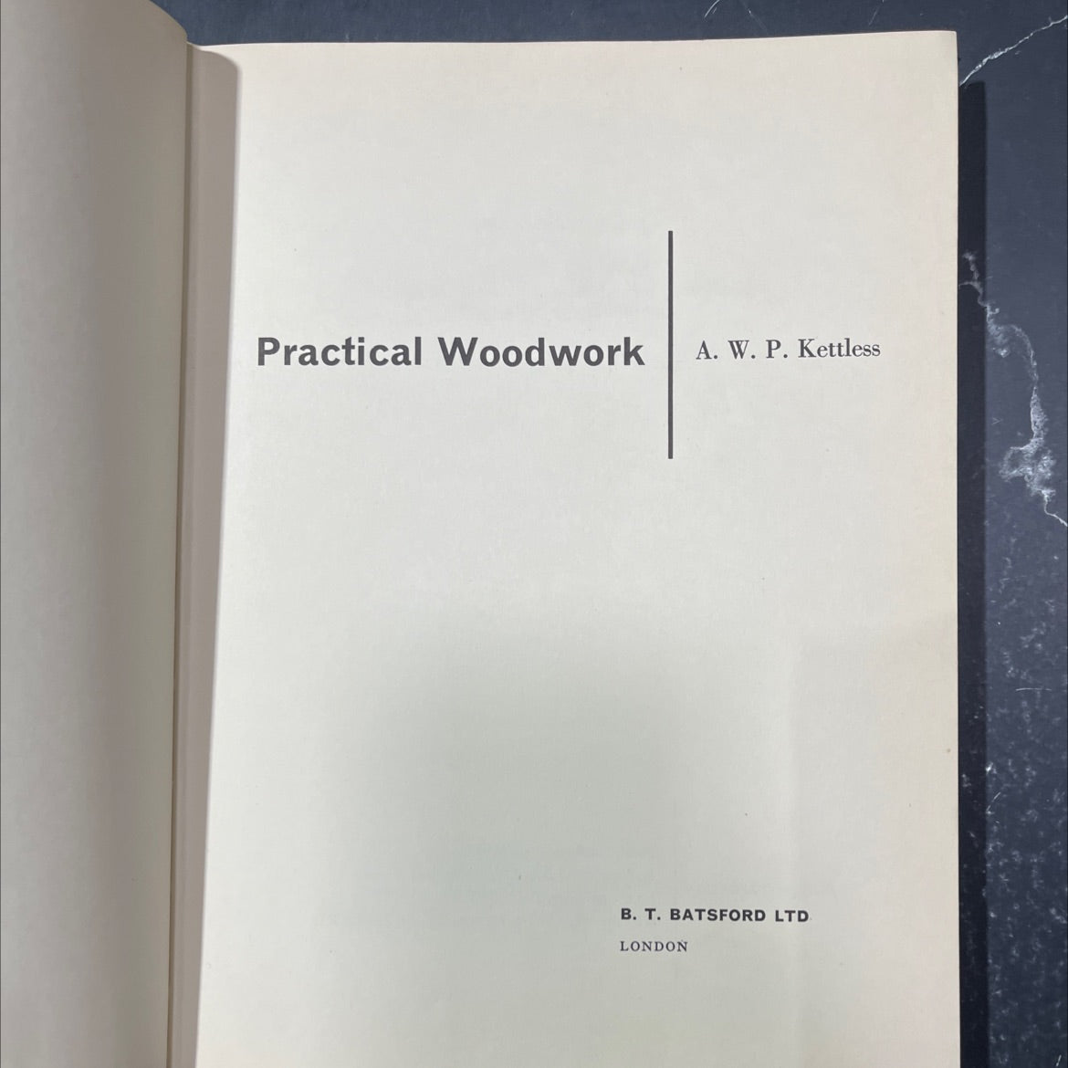 practical woodwork book, by a. w. p. kettless, 1963 Hardcover image 2