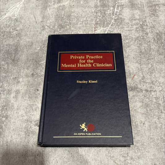 private practice for the mental health clinician book, by stanley kissel, 1983 Hardcover image 1