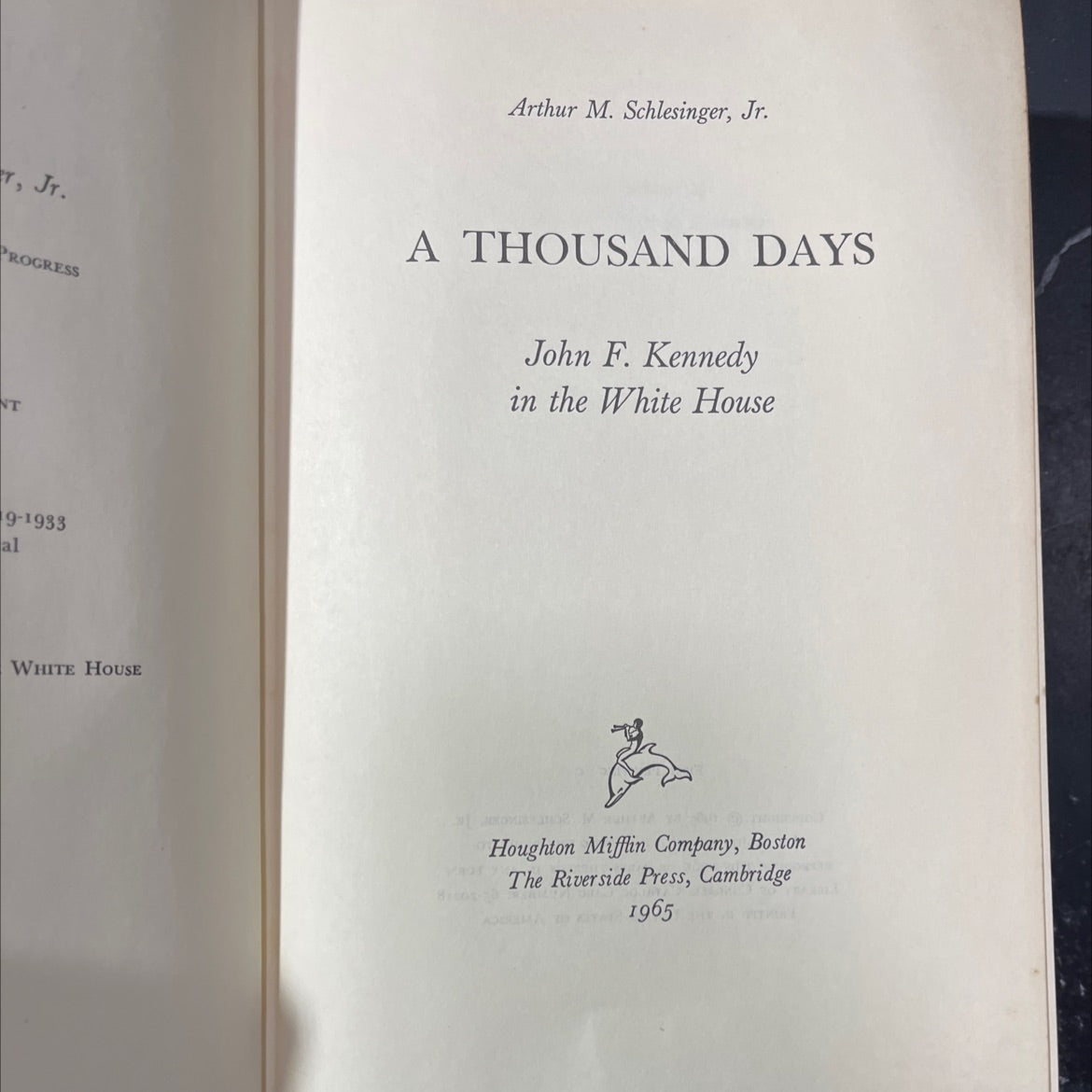 progress a thousand days john f. kennedy in the white house book, by Arthur M. Schlesinger, Jr., 1965 Hardcover image 2