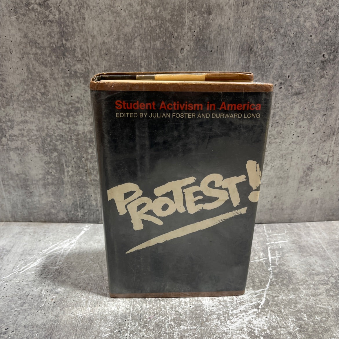 protest! student activism in america book, by julian foster and durward long, 1970 Hardcover image 1