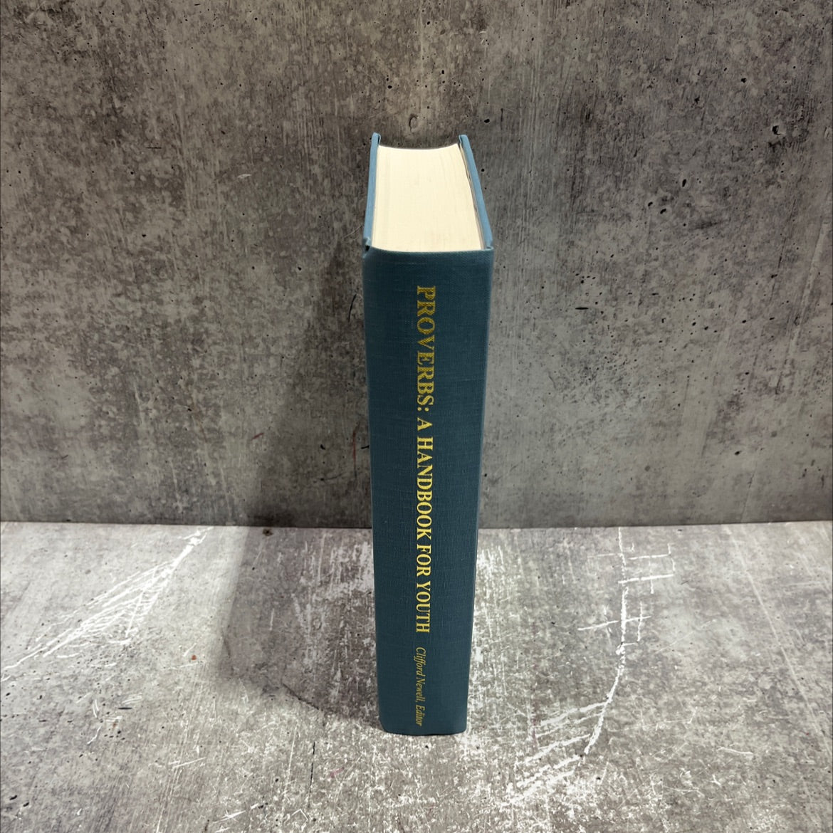 proverbs: a handbook for youth book, by clifford newell, jr., 2004 Hardcover image 4
