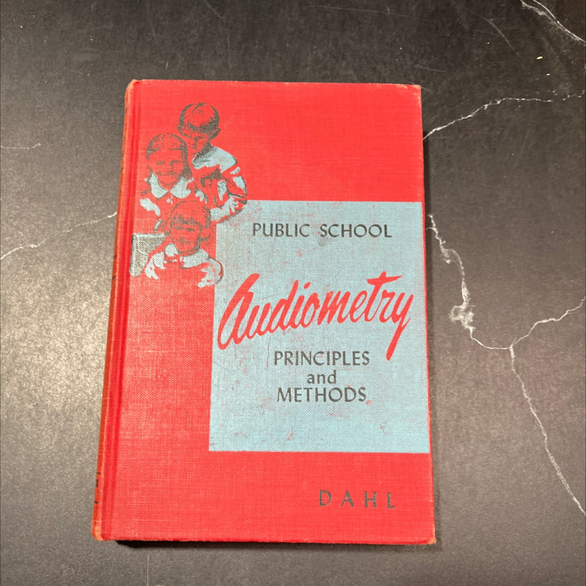 public school audiometry: principles and methods book, by loraine anson dahl, 1949 Hardcover image 1