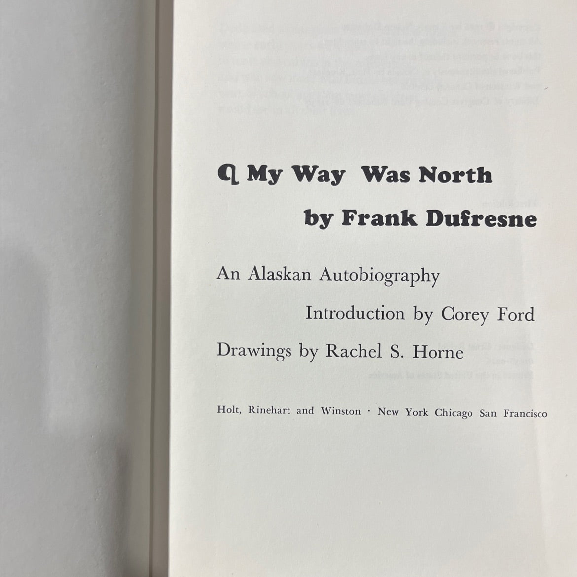 q my way was north book, by frank dufresne, 1966 Hardcover image 2