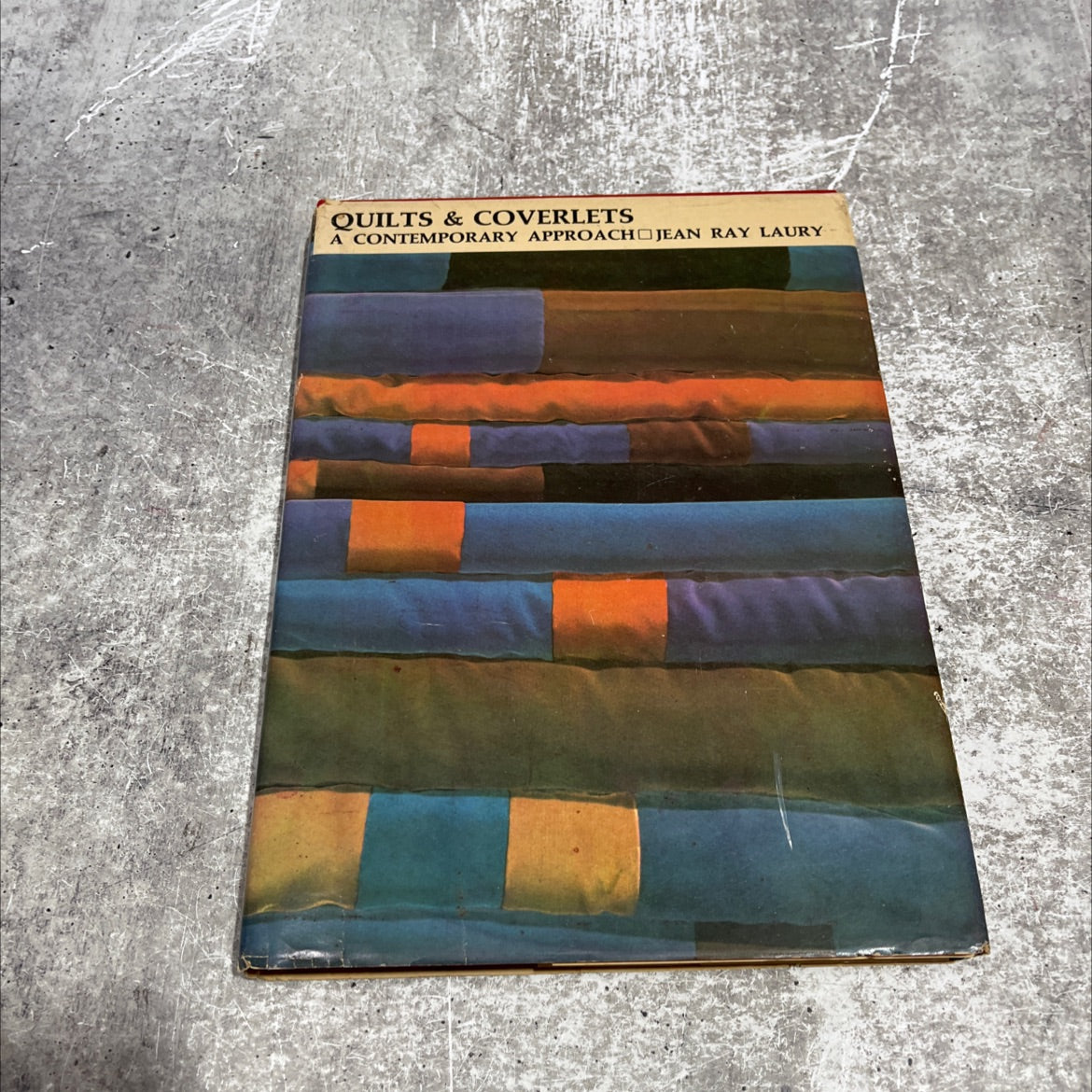 quilts & coverlets a contemporary approach book, by jean ray laury, 1970 Hardcover image 1