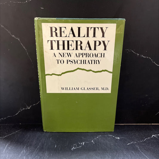 reality therapy a new approach to psychiatry book, by william glasser, 1965 Hardcover image 1