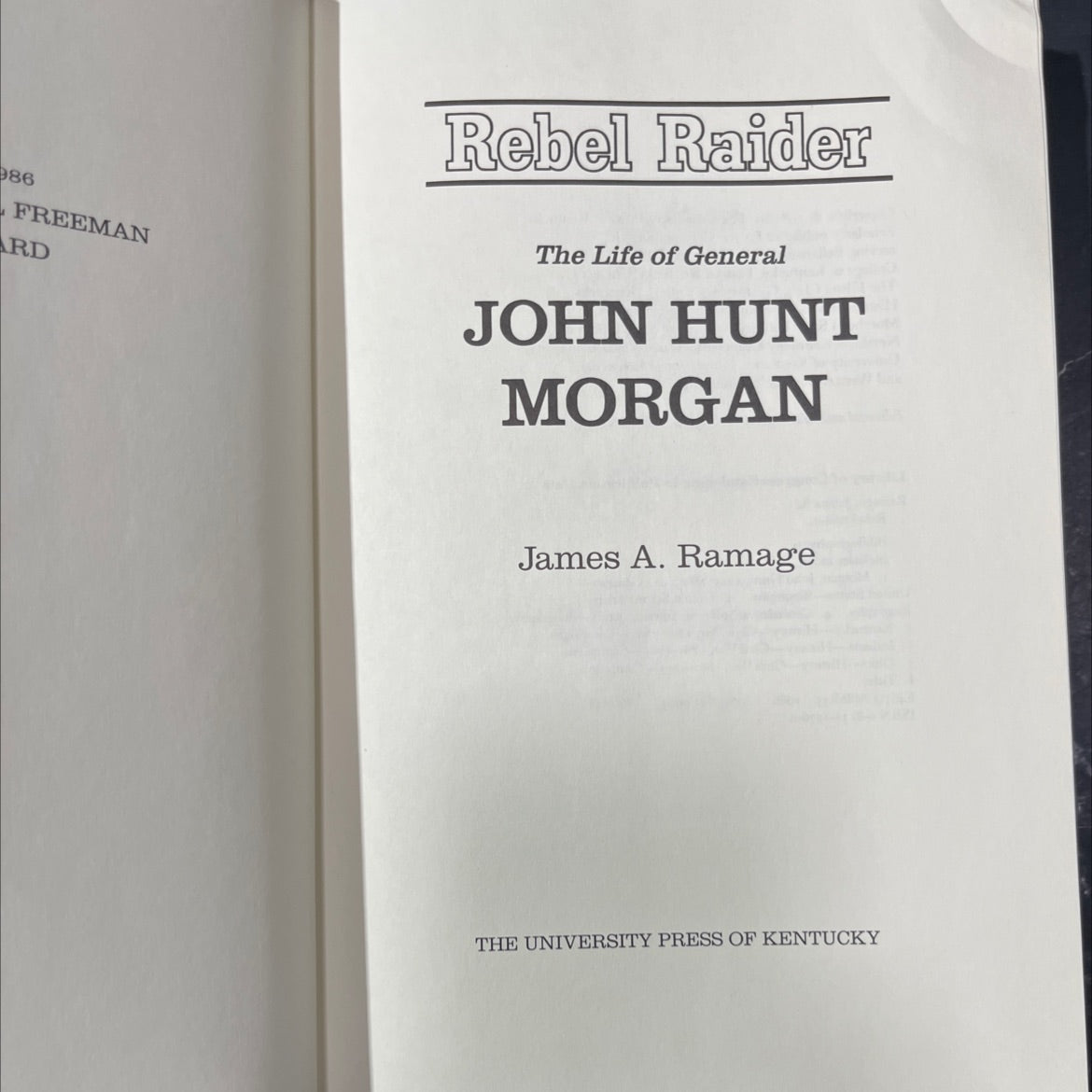 rebel raider the life of general john hunt morgan book, by James A. Ramage, 1986 Hardcover image 2
