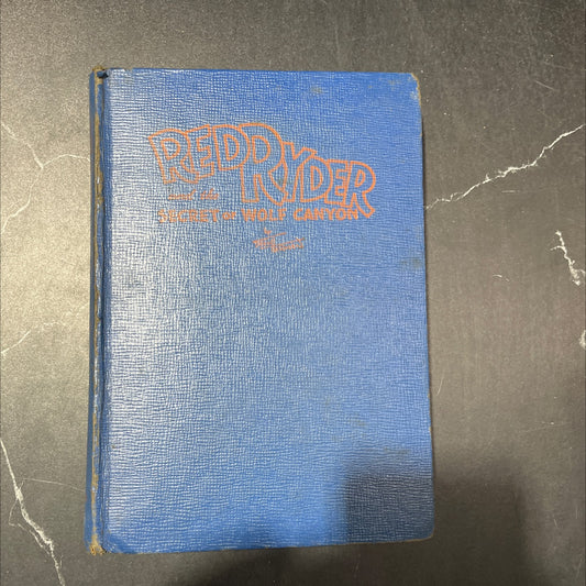 red ryder and the secret of wolf canyon book, by s. s. stevens, 1941 Hardcover image 1