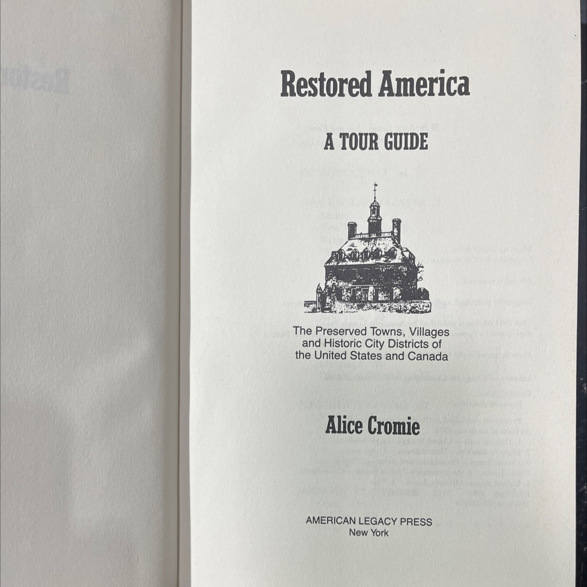 restored america a tour guide book, by alice cromie, 1984 Hardcover image 2