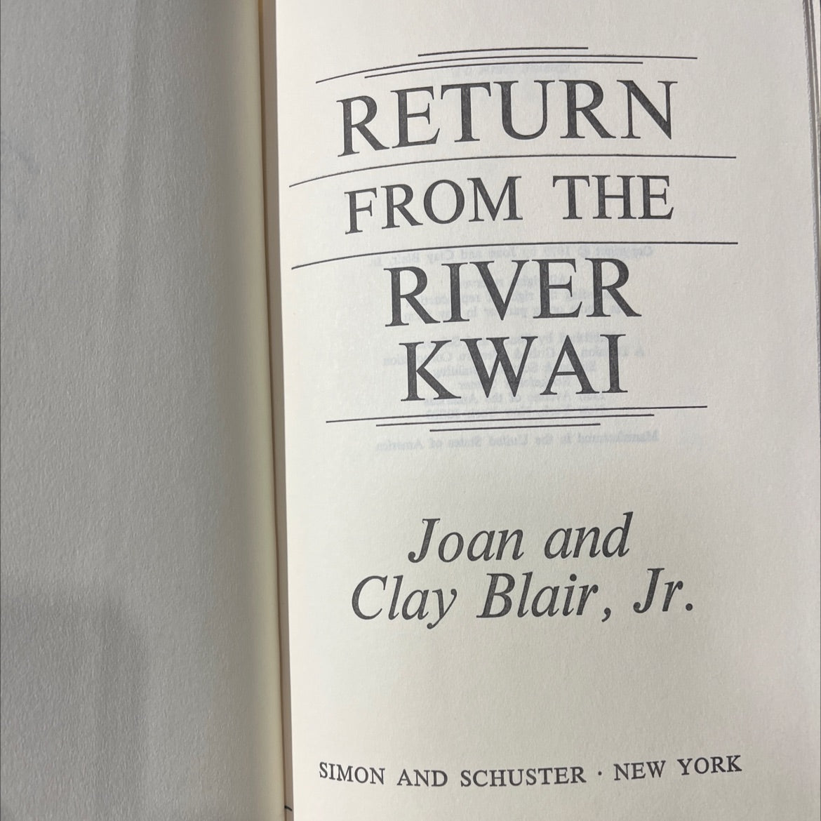 return from the river kwai book, by Joan and Clay Blair, Jr., 1979 Hardcover image 2