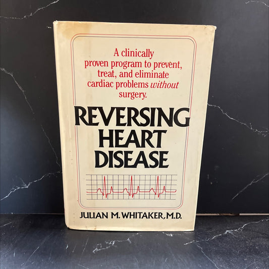 reversing heart disease book, by julian m. whitaker, m.d., 1985 Hardcover image 1