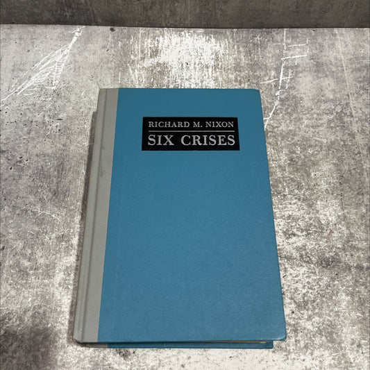 richard m. nixon six crises book, by richard m. nixon, 1962 Hardcover image 1