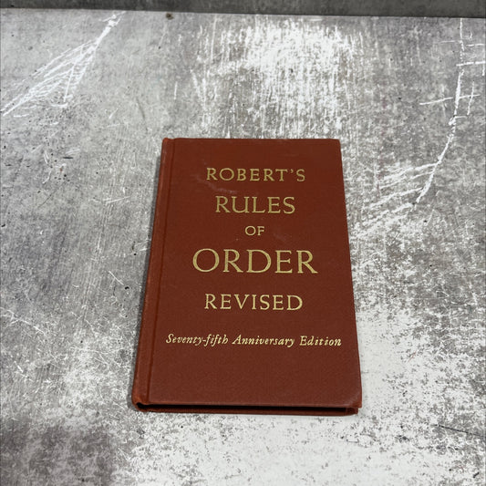 robert's rules of order revised seventy-fifth anniversary edition book, by general henry m. robert, 1951 Hardcover image 1
