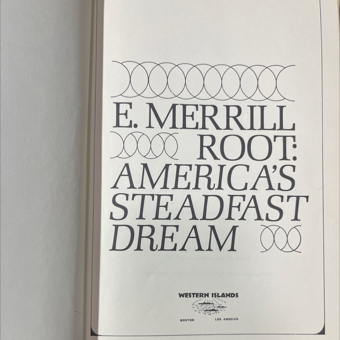 root: america's steadfast dream book, by x e. merrill, 1971 Hardcover image 2