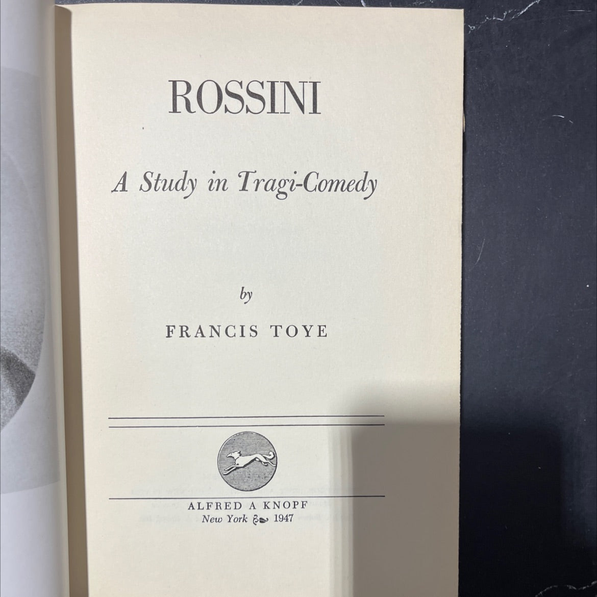 rossini a study in tragi-comedy book, by francis toye, 1947 Hardcover image 2