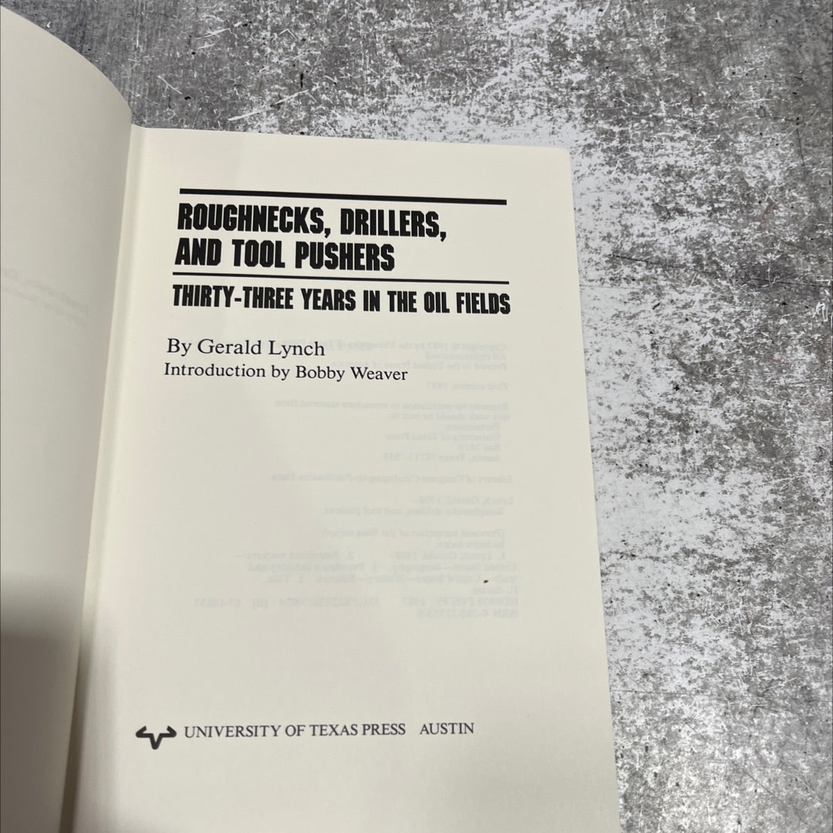roughnecks, drillers, and tool pushers book, by Gerald Lynch, 1987 Hardcover image 2