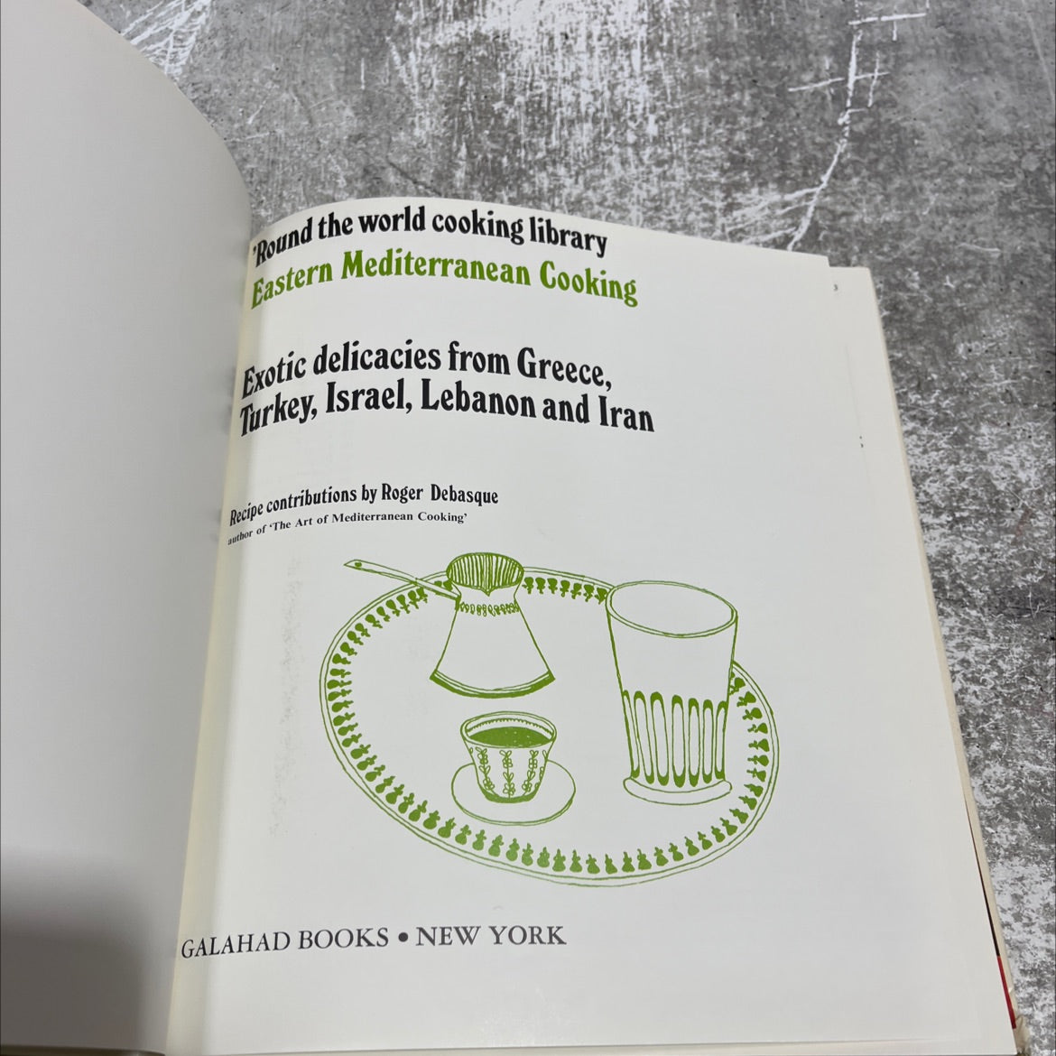 round the world cooking library eastern mediterranean cooking book, by Roger Debasque, 1974 Hardcover image 2