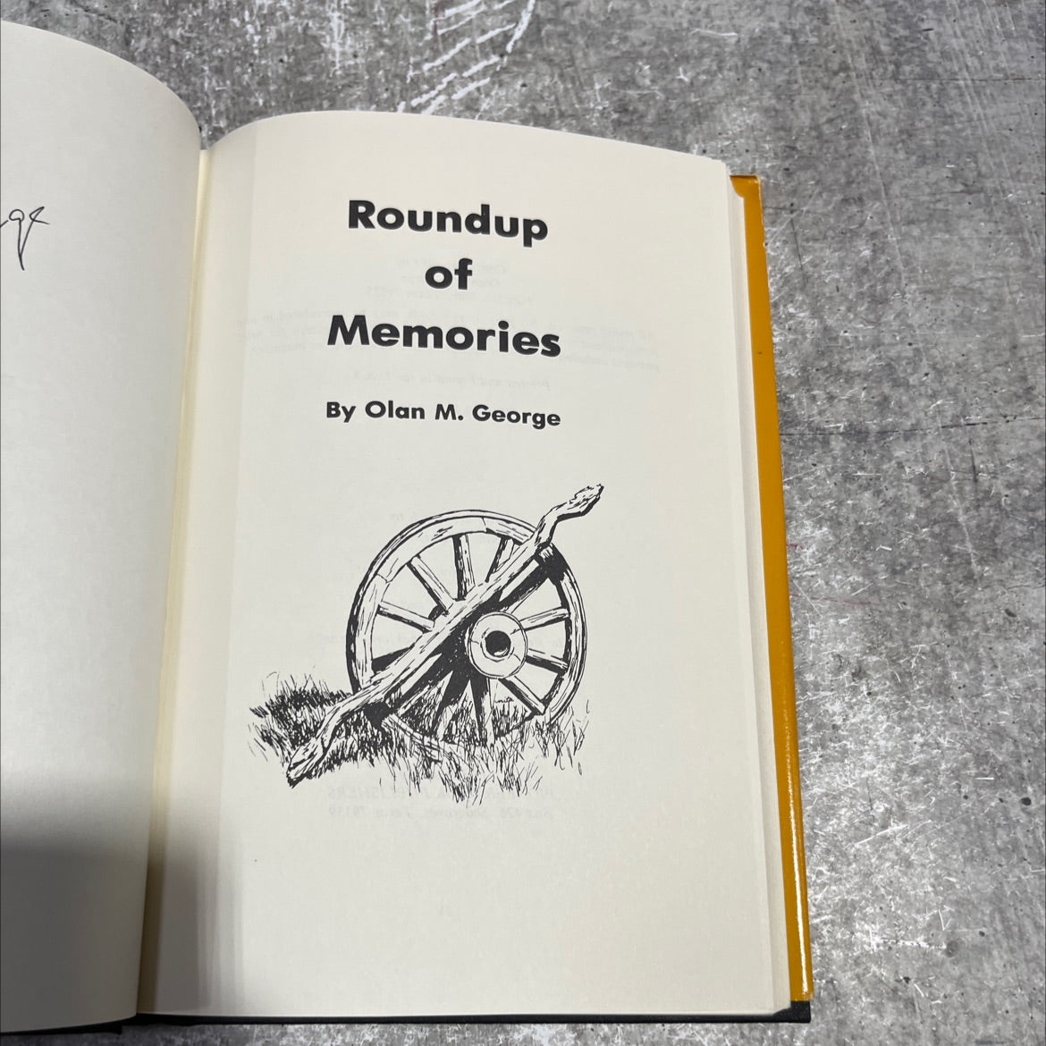 SIGNED roundup of memories book, by Olan M. George, 1987 Hardcover, First Edition image 2