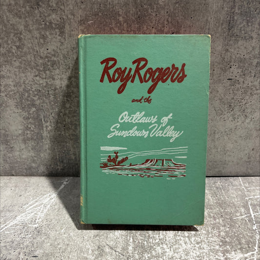 roy rogers and the outlaws of sundown valley book, by snowden miller, 1950 Hardcover image 1