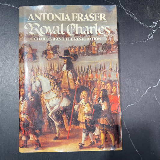 royal charles charles ii and the restoration book, by antonia fraser, 1979 Hardcover image 1
