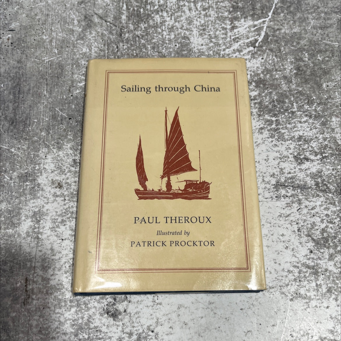 sailing through china book, by paul theroux, 1984 Hardcover image 1
