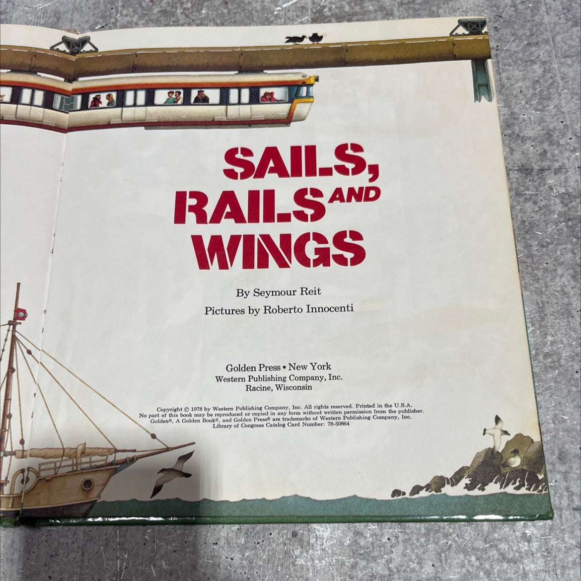 sails, rails and wings book, by Seymour Reit, 1978 Hardcover image 2