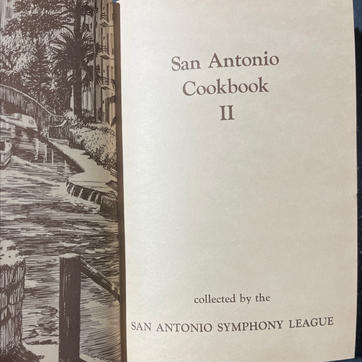 san antonio cookbook ii book, by san antonio symphony league, 1980 Hardcover image 2