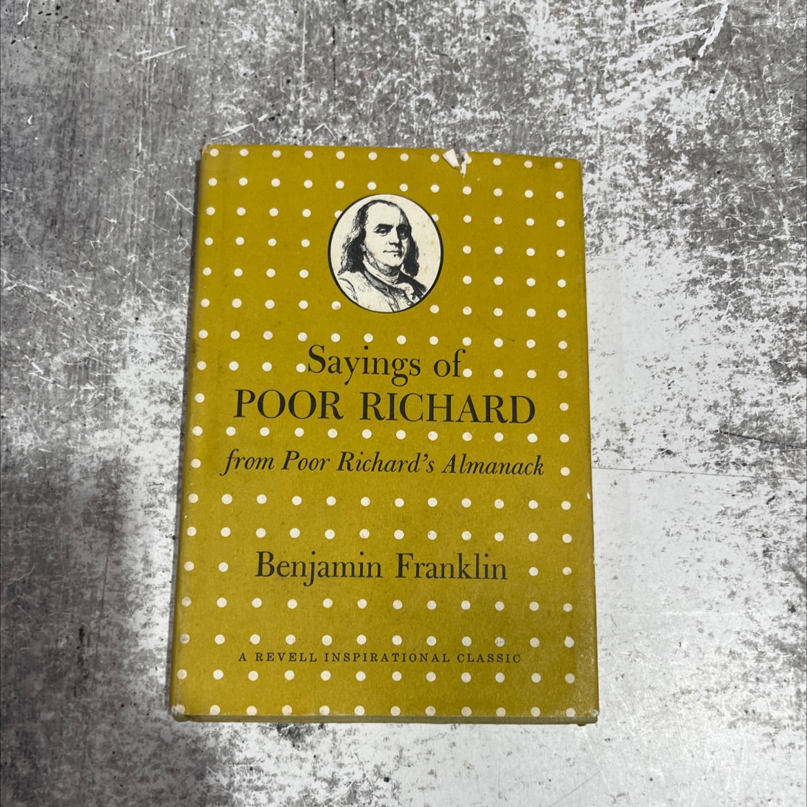 sayings of poor richard book, by benjamin franklin, 1960 Hardcover image 1