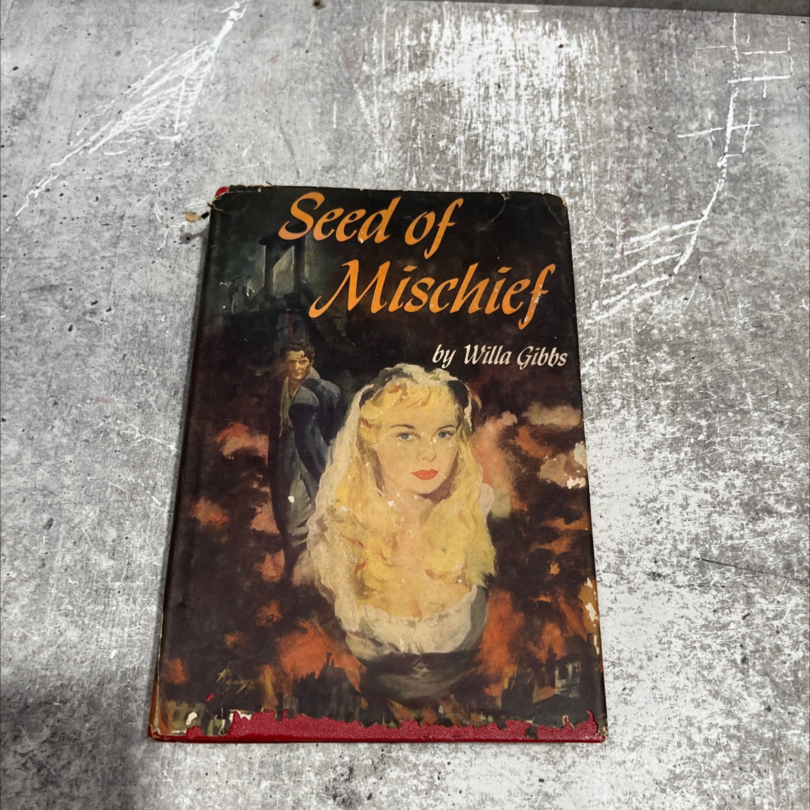 seed of mischief book, by Willa Gibbs, 1953 Hardcover image 1