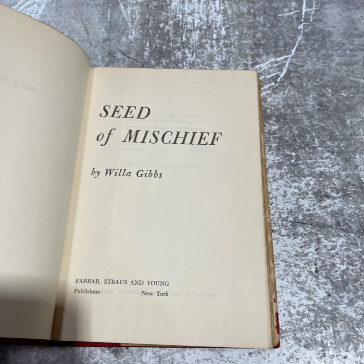 seed of mischief book, by Willa Gibbs, 1953 Hardcover image 2