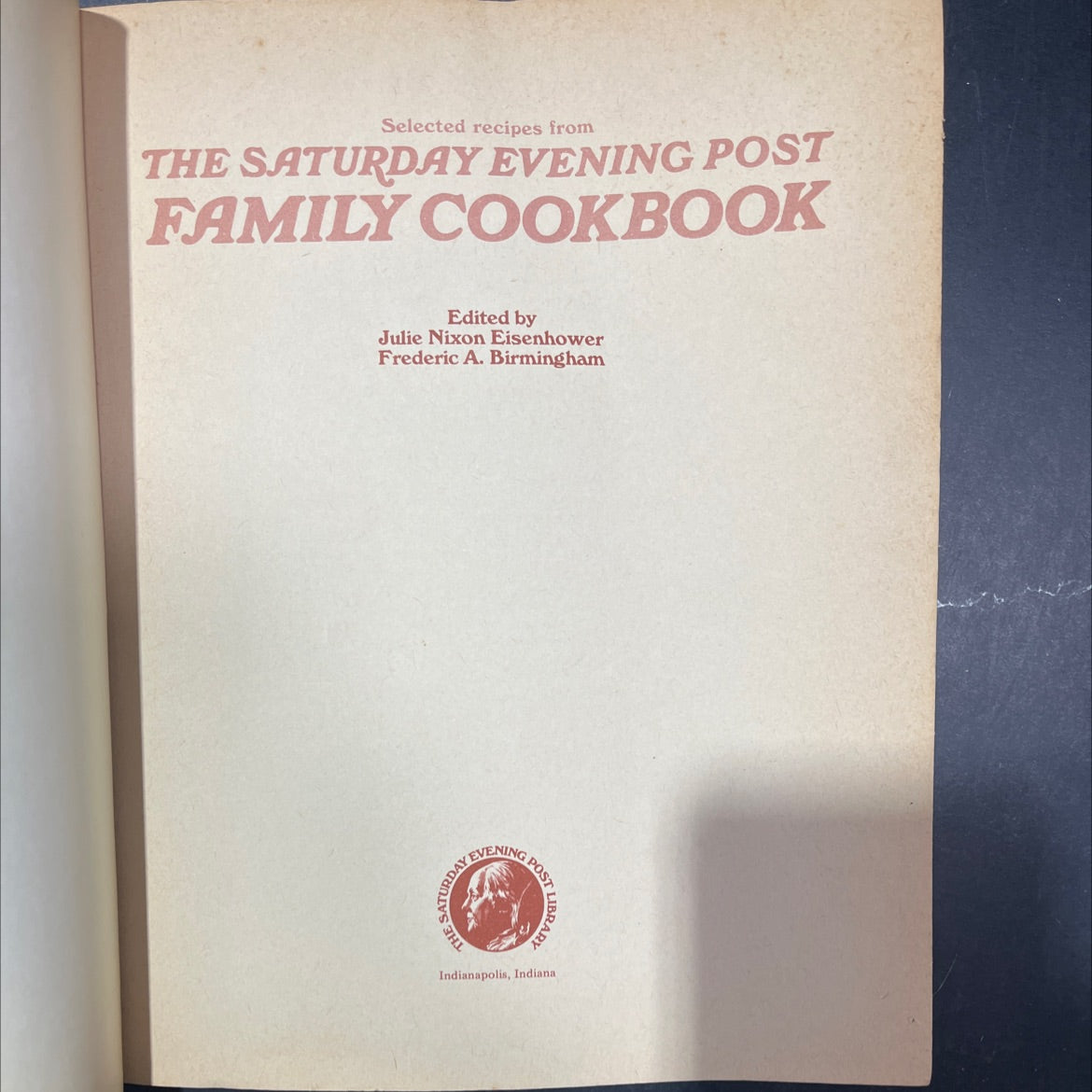selected recipes from the saturday evening post family cookbook book, by julie nixon eisenhower, frederic a. image 2