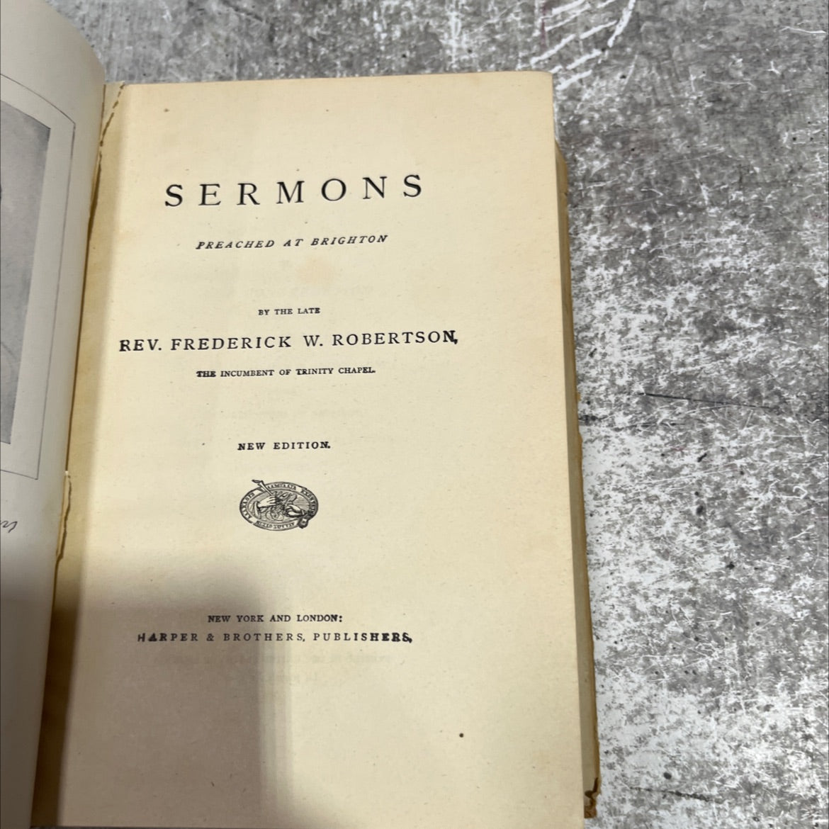 sermons preached at brighton by the late rev. frederick w. robertson, the incumbent of trinity chapel new edition book, image 2