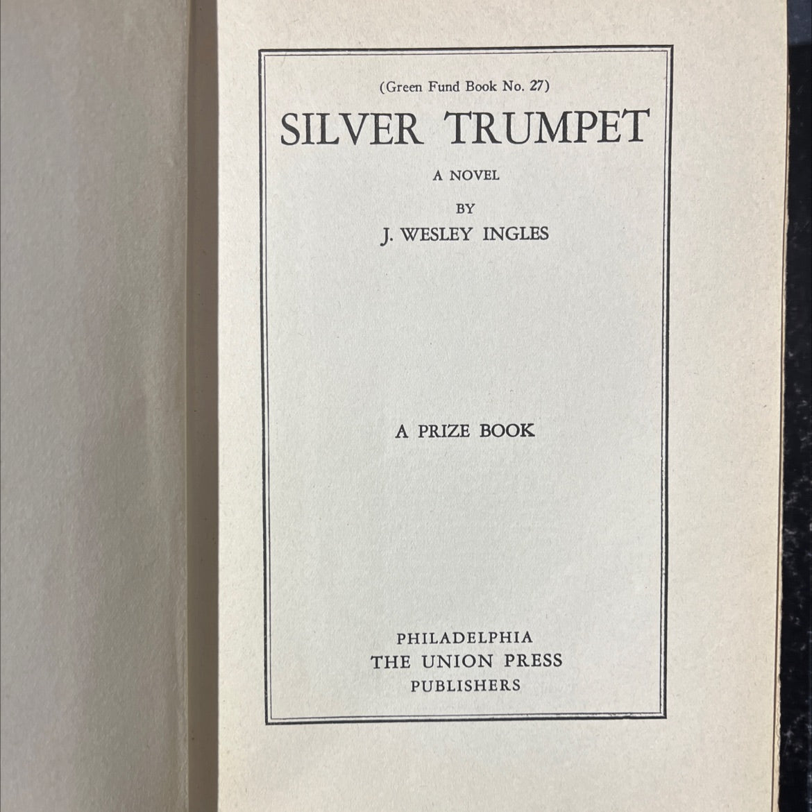 silver trumpet book, by j. wesley ingles, 1947 Hardcover image 2