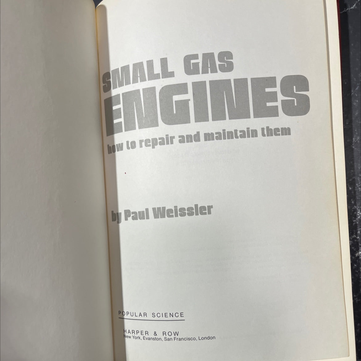 small gas engines how to repair and maintain them book, by Paul Weissler, 1979 Hardcover image 2